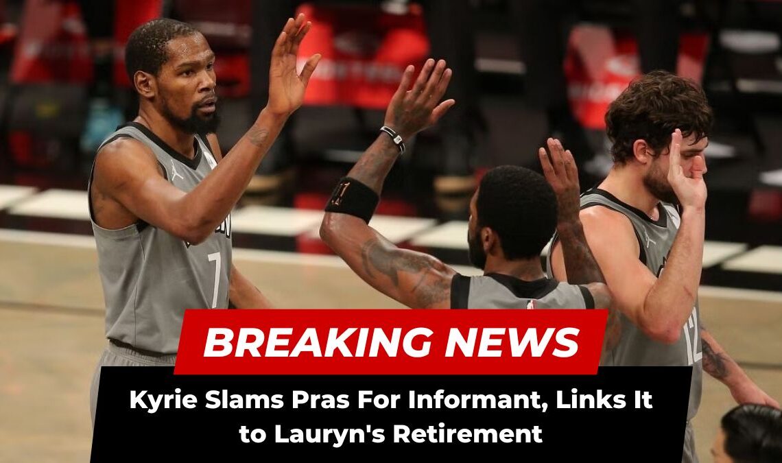 Kyrie Slams Pras For Informant, Links It to Lauryn's Retirement